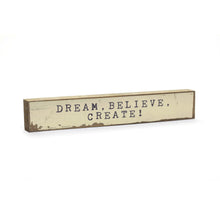 Timber Bit - Large - Dream, Believe, Create