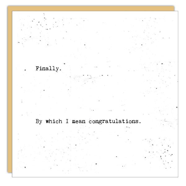 Stationery - Little Gem Card - Finally (congratulations)