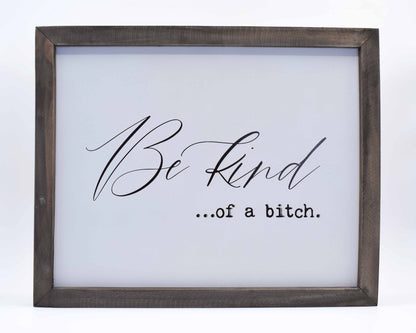 Framed Words - Be Kind...