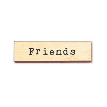 Timber Magnet - Friends