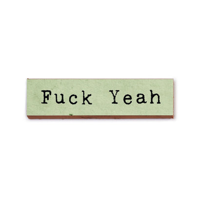 Timber Magnet - Fuck Yeah