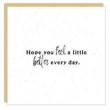 Gift Enclosure - Little Gem -  Hope you feel a little better...