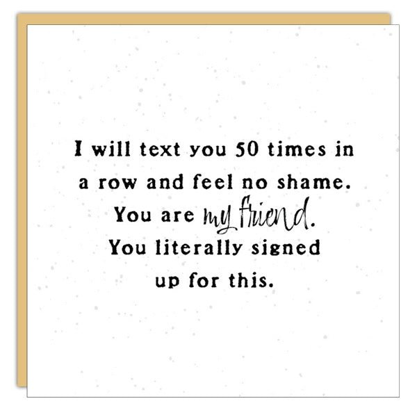 Gift Enclosure - Little Gem - I will text you 50 times...
