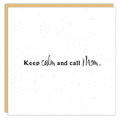 Gift Enclosure - Little Gem - Keep calm and call Mom.
