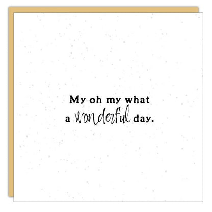 Gift Enclosure - Little Gem - My oh my what a wonderful day