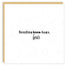 Gift Enclosure - Little Gem - Sending bare hugs.