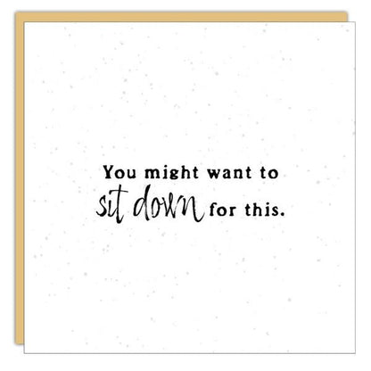 Gift Enclosure - Little Gem - You might want to sit down for this