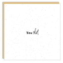 Gift Enclosure - Little Gem - you old.