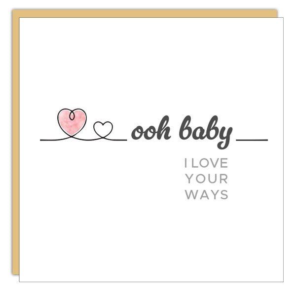 Gift Enclosure - Lost & Found - Ooh baby I love your ways