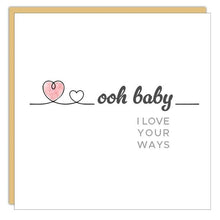 Gift Enclosure - Lost & Found - Ooh baby I love your ways