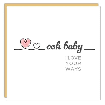 Gift Enclosure - Lost & Found - Ooh baby I love your ways