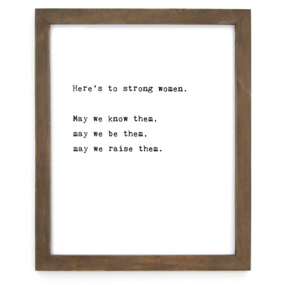 Framed Words - Here's To Strong Women
