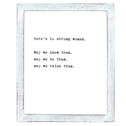 Framed Words - Here's To Strong Women