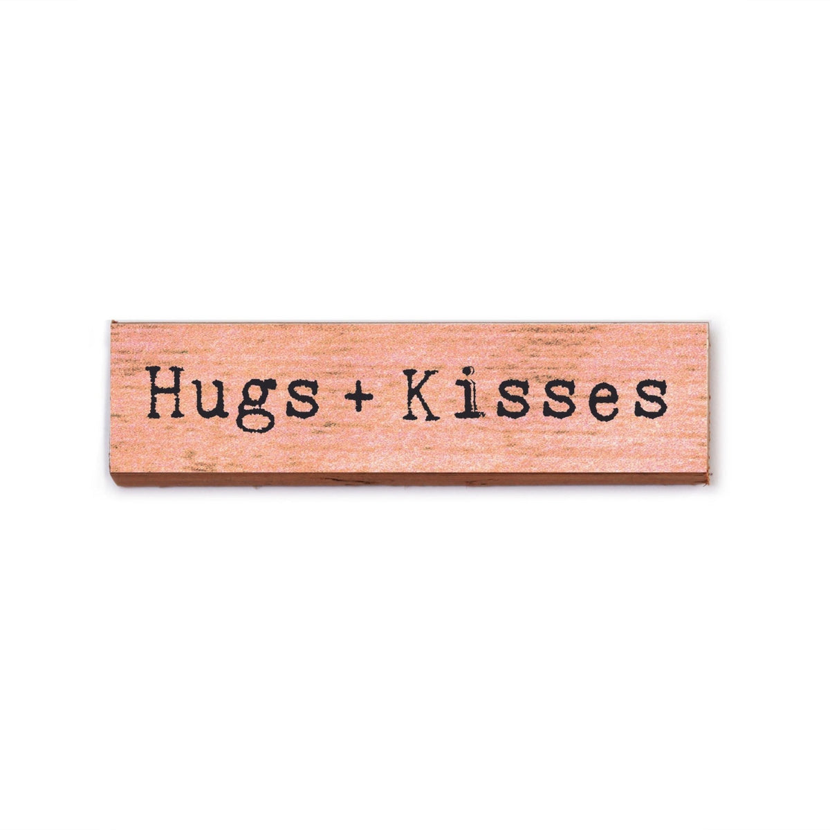 Timber Magnet - Hugs + Kisses