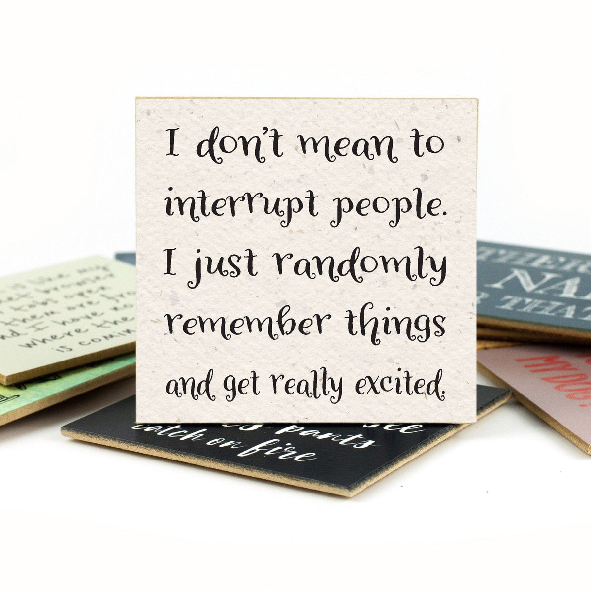 Coasters or Magnets - I Don't Mean To