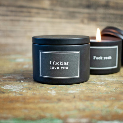Candle - Sassy - I Fucking Love You