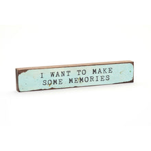 Timber Bit - Large - I Want to Make Memories