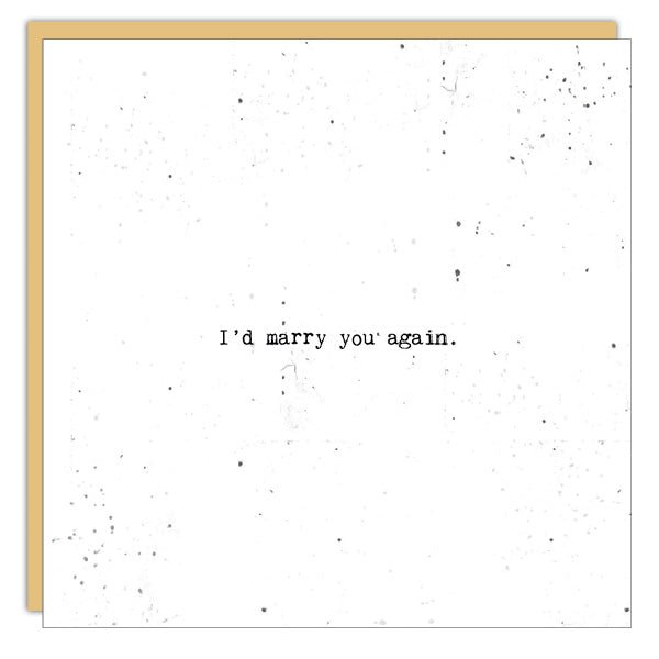 Stationery - Little Gem Card - I'd Marry You Again