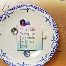 Coasters or Magnets - If I Had A Dollar