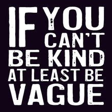 Coasters or Magnets - If You Can't Be Kind