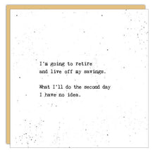 Stationery - Little Gem Card - I'm Going To Retire