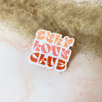 Autocollant "Club de l'amour de soi"