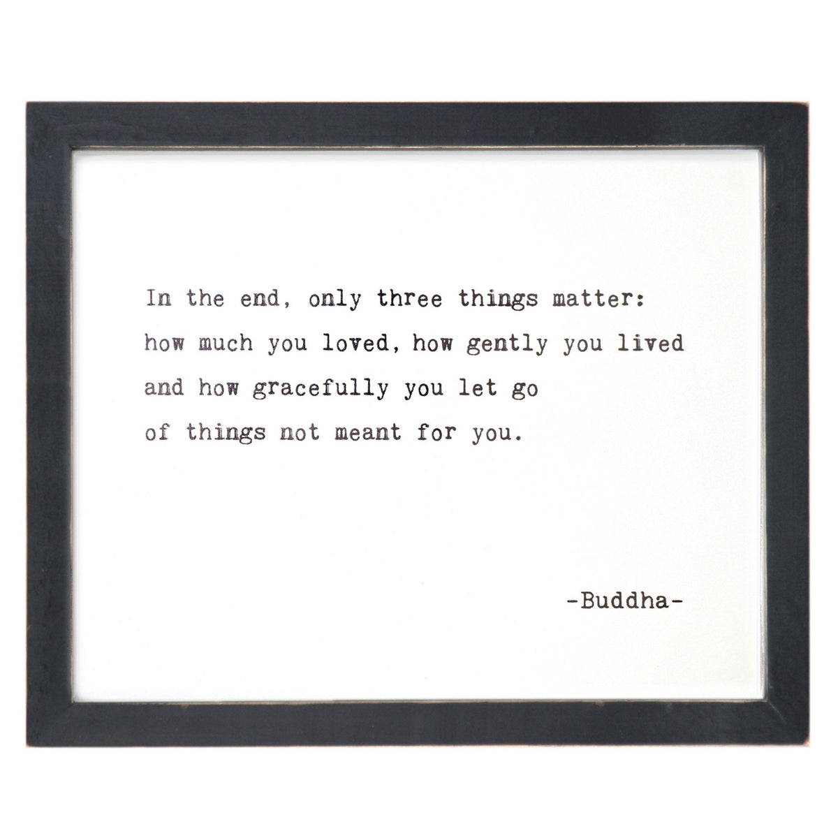Framed Words - In The End (Buddha)