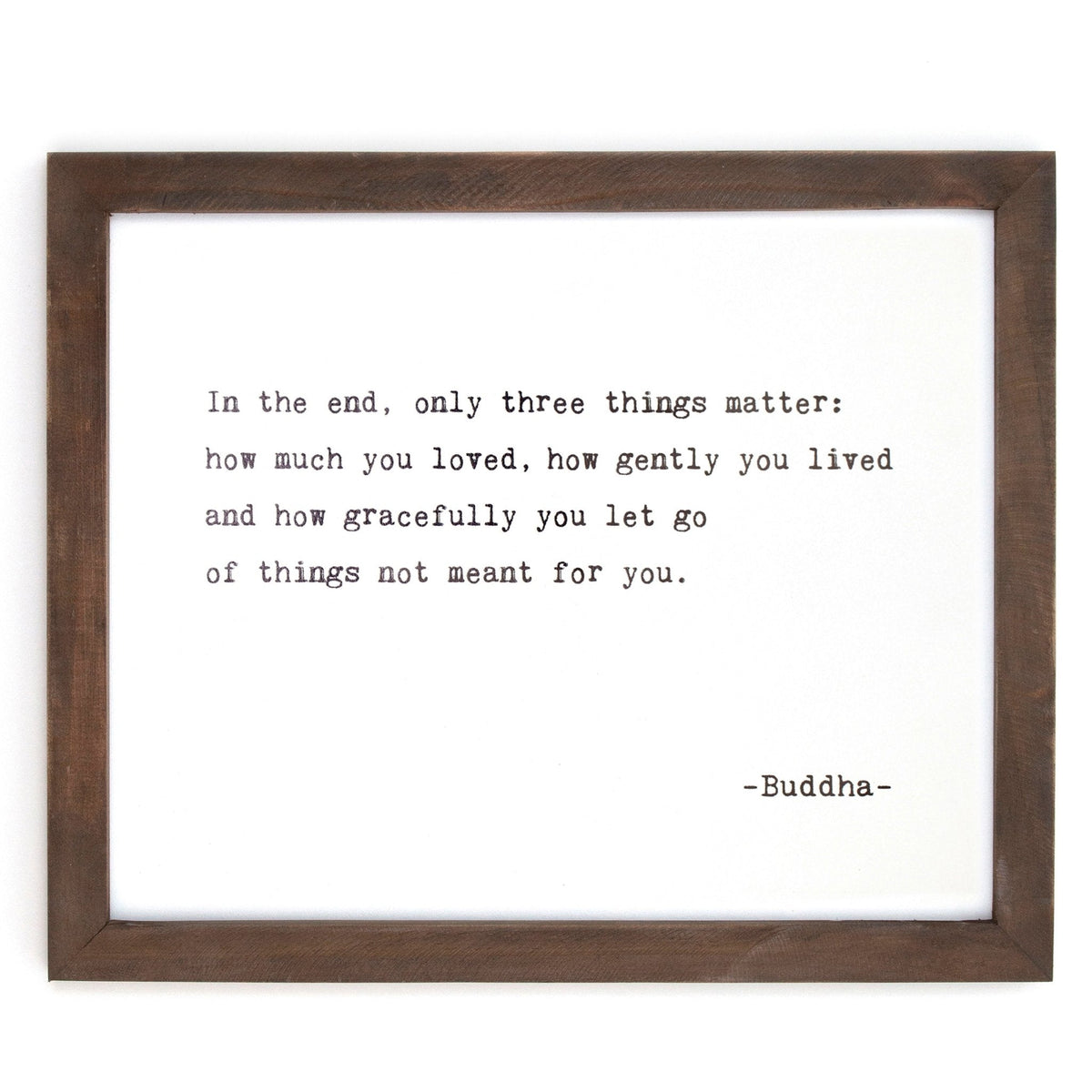 Framed Words - In The End (Buddha)