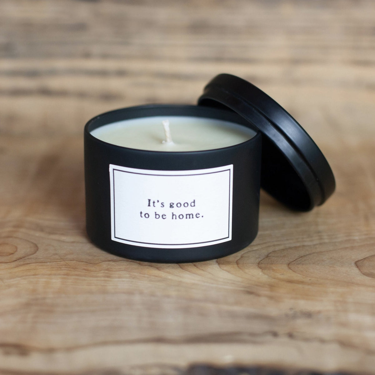 Candle - Quote - It's Good To Be Home