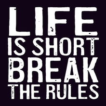 Life Is Short Coaster or Magnet