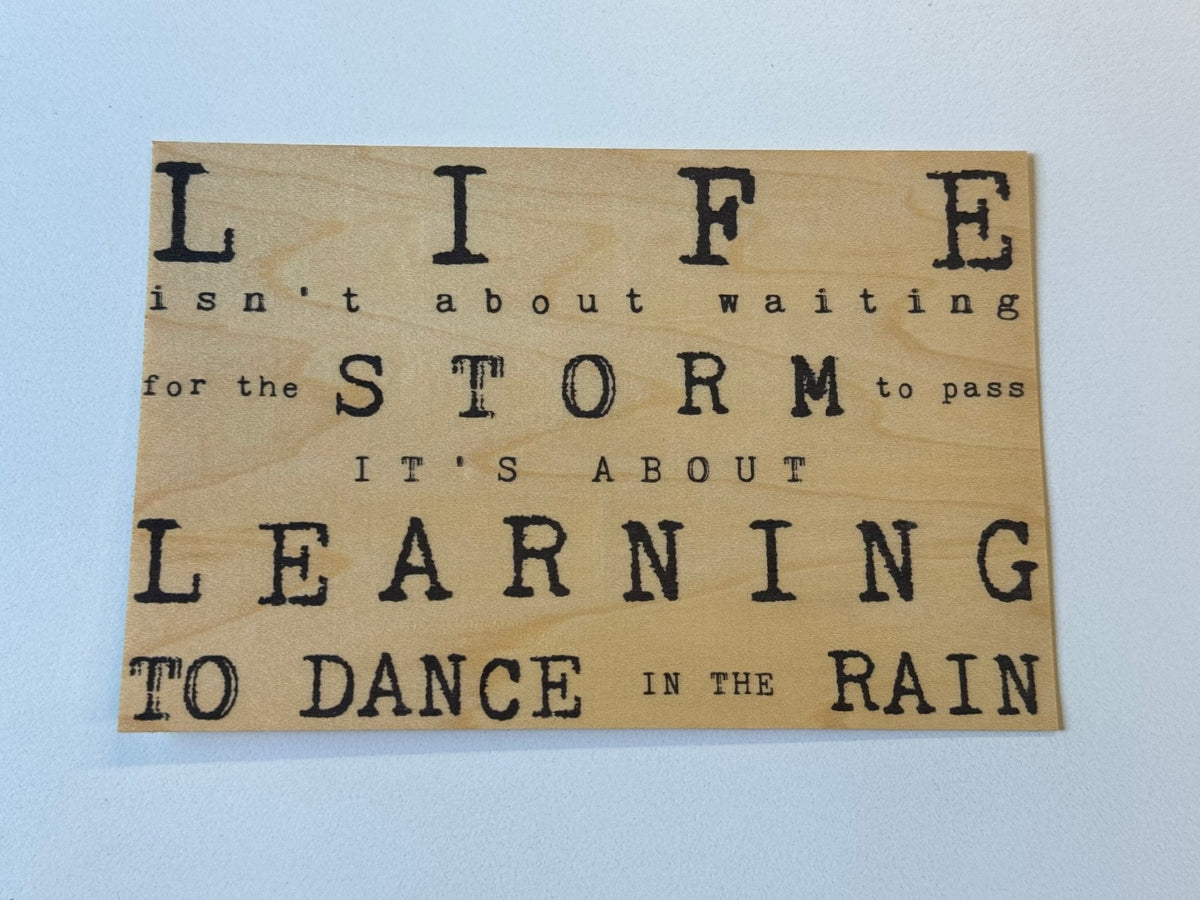 Wood Postcard - Life Isn't About