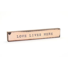 Timber Bit - Large - Love Lives Here