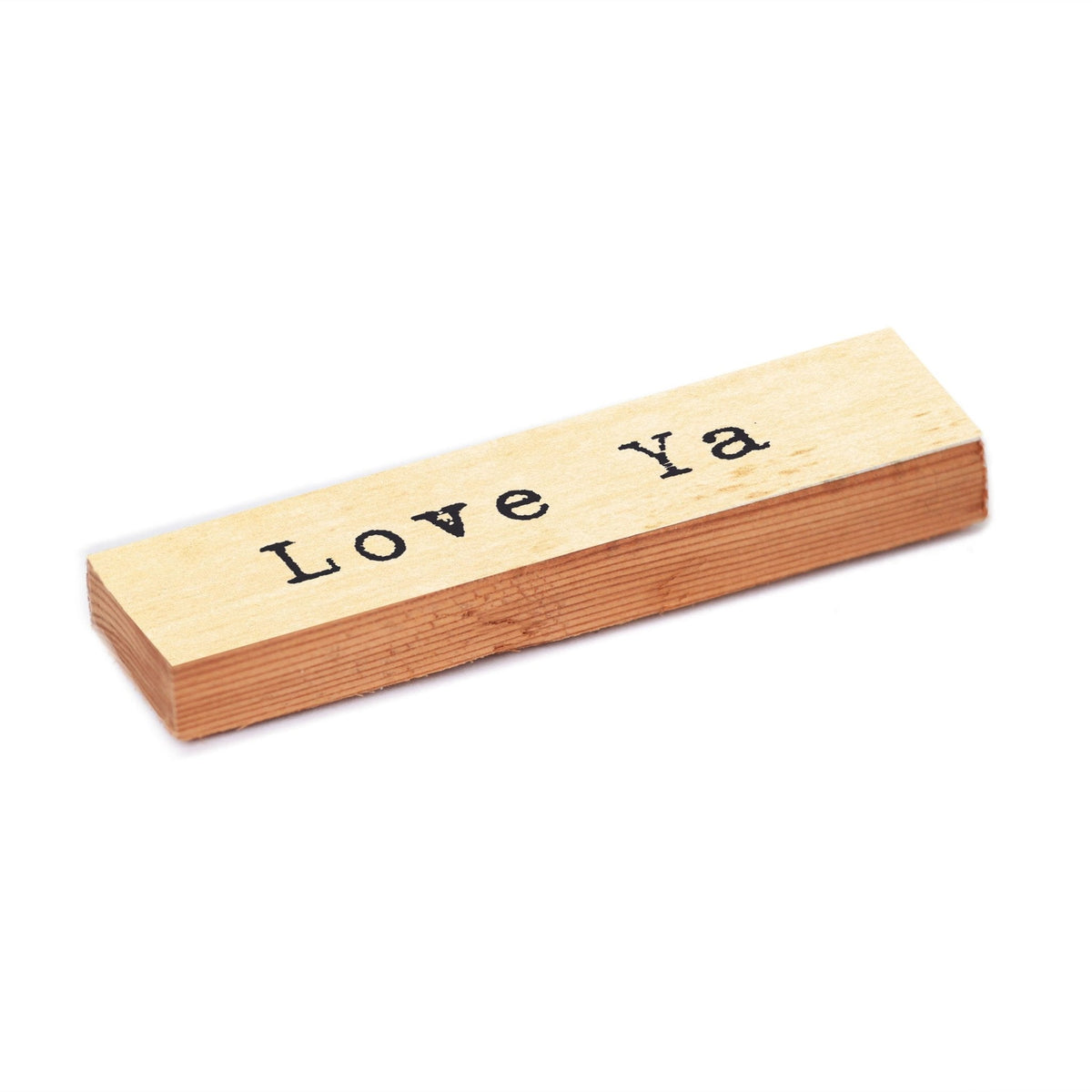 Timber Magnet - Love Ya