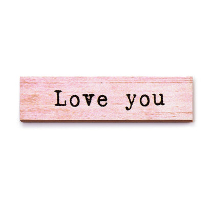 Timber Magnet - Love You