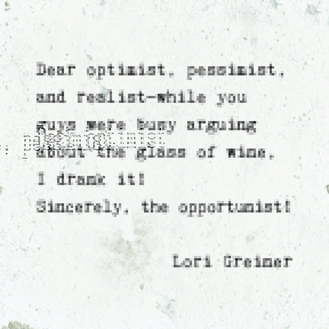 Marble Coasters - Little Gem - Dear Optimist, Pessimist, and Realist