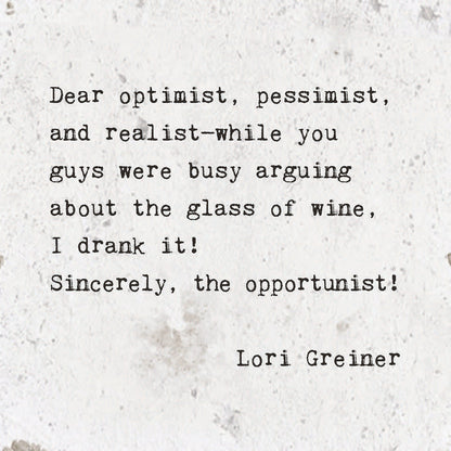 Marble Coasters - Little Gem - Dear Optimist, Pessimist, and Realist