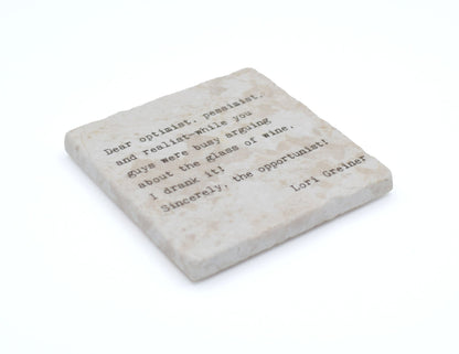 Marble Coasters - Little Gem - Dear Optimist, Pessimist, and Realist