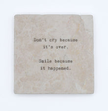 Marble Coasters - Little Gem - Don't Cry Because It's Over