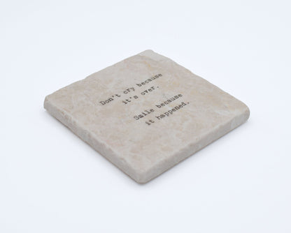 Marble Coasters - Little Gem - Don't Cry Because It's Over
