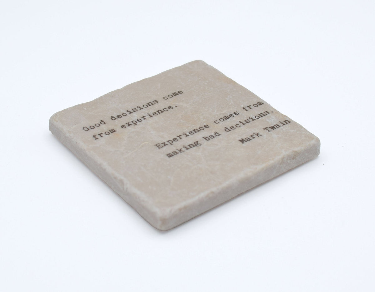 Marble Coasters - Little Gem - Good Decisions Come From Experience