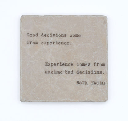 Marble Coasters - Little Gem - Good Decisions Come From Experience