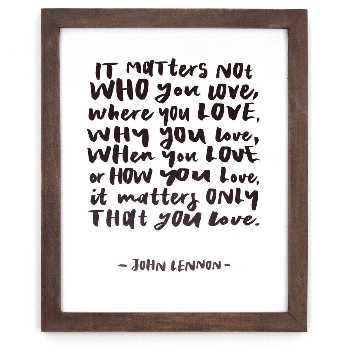 Framed Words - Matters Not Who (John Lennon)