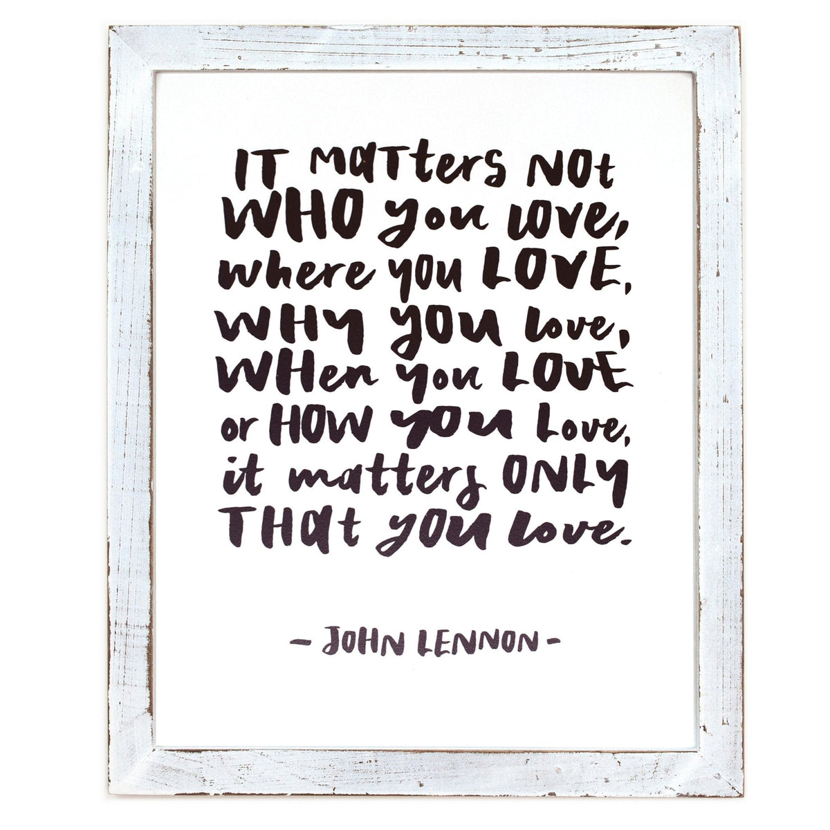 Framed Words - Matters Not Who (John Lennon)