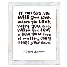 Framed Words - Matters Not Who (John Lennon)