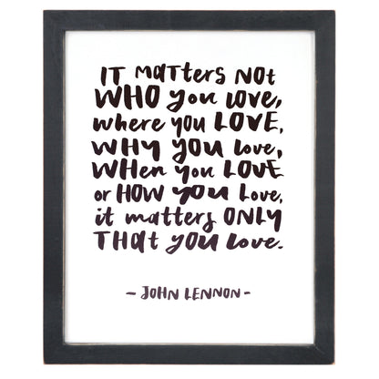 Framed Words - Matters Not Who (John Lennon)