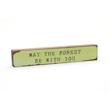 Timber Bit - Large - May The Forest Be With You