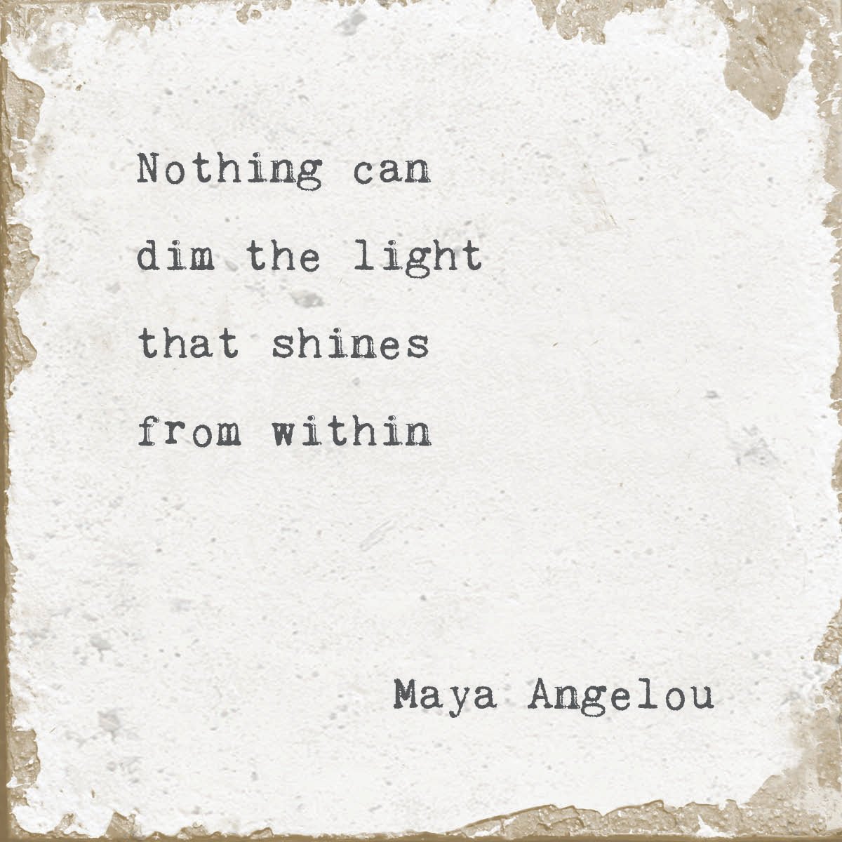 Marble Coasters - Little Gem - Nothing Can Dim (Mary Angelou)