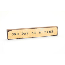 Timber Bit - Large - One Day At A Time