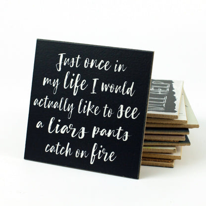 Coasters or Magnets - Pants On Fire