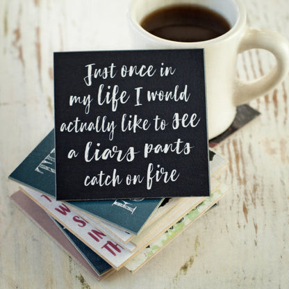 Coasters or Magnets - Pants On Fire